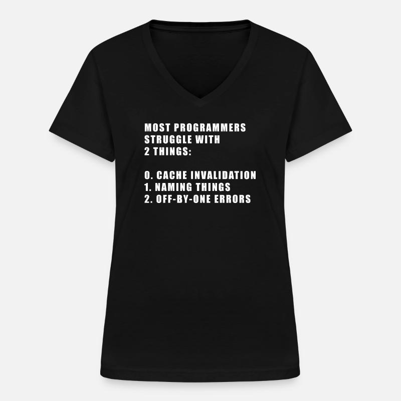 2 hard things in computer science programmer - Women's V-neck T-shirt - black