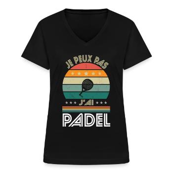 Je peux pas j'ai Padel - Idée Cadeau Padeliste - T-shirt col V Femme - noir - Devant - Lela (165cm)