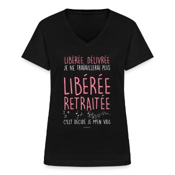 Cadeau liberée délivrée femme - T-shirt col V Femme - noir - Devant - Lela (165cm)