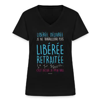 Je ne travaillerai plus idée cadeau retraite femme - T-shirt col V Femme - noir - Devant - Lela (165cm)