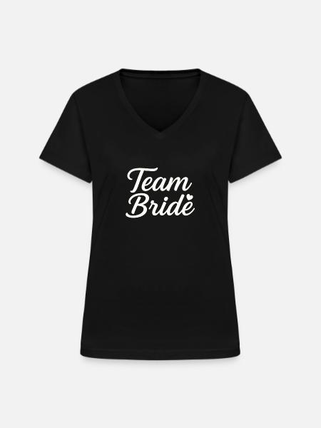 Team Bride - Team Braut - Frauen-T-Shirt mit V-Ausschnitt - Schwarz