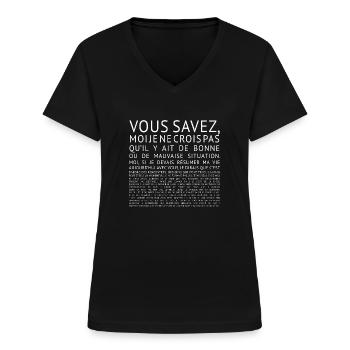 Réplique de film : Vous savez, je ne croix pas... - T-shirt col V Femme - noir - Devant - Lela (165cm)