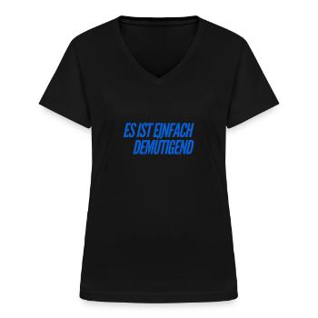 wie demütigend - Frauen-T-Shirt mit V-Ausschnitt - Schwarz - Vorne - Lela (165cm)