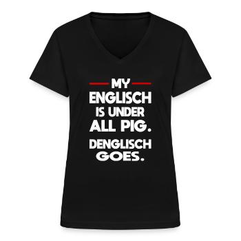 Englisch Deutsch Denglisch - Frauen-T-Shirt mit V-Ausschnitt - Schwarz - Vorne - Lela (165cm)