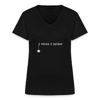 I Think I Spider Lustige Denglisch Redewendung - Frauen-T-Shirt mit V-Ausschnitt - Schwarz - Vorne - Lela (165cm)