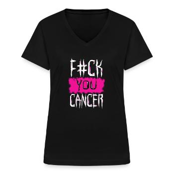 Cancer Fighter. Fuck You Cancer. Cancer Free - Frauen-T-Shirt mit V-Ausschnitt - Schwarz - Vorne - Lela (165cm)