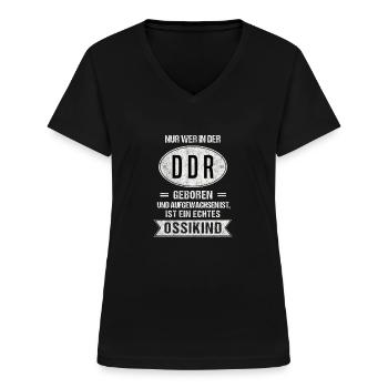 Ossi Spruch DDR Nicki Ostdeutscher Ossikind - Frauen-T-Shirt mit V-Ausschnitt - Schwarz - Vorne - Lela (165cm)
