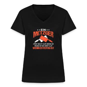 Lustig Metzger Spruch Beil Fleischer Geschenk - Frauen-T-Shirt mit V-Ausschnitt - Schwarz - Vorne - Lela (165cm)