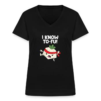 Tofu Vegan I Know Karate Tofu Kung Fu Tofu - Frauen-T-Shirt mit V-Ausschnitt - Schwarz - Vorne - Lela (165cm)