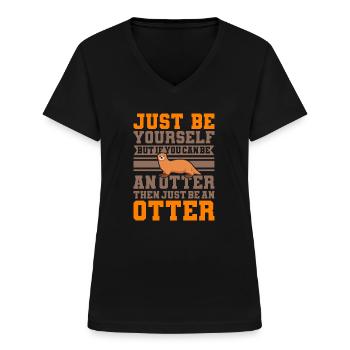 SEI EIN OTTER Otter Merch Süßer Otter Kinder - Frauen-T-Shirt mit V-Ausschnitt - Schwarz - Vorne - Lela (165cm)
