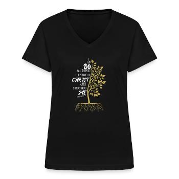 I Can Do All Things Through Christ Strengthens - Frauen-T-Shirt mit V-Ausschnitt - Schwarz - Vorne - Lela (165cm)