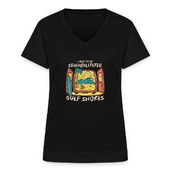 I Need To Be Seahabilitated Gulf Shores Summer - Frauen-T-Shirt mit V-Ausschnitt - Schwarz - Vorne - Lela (165cm)