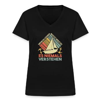 Lustiges Ostsee Segler Helgoland eigner Spruch - Frauen-T-Shirt mit V-Ausschnitt - Schwarz - Vorne - Lela (165cm)