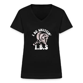 IBS Awareness Raccoon I Be Shittin Toilet Joke - Frauen-T-Shirt mit V-Ausschnitt - Schwarz - Vorne - Lela (165cm)