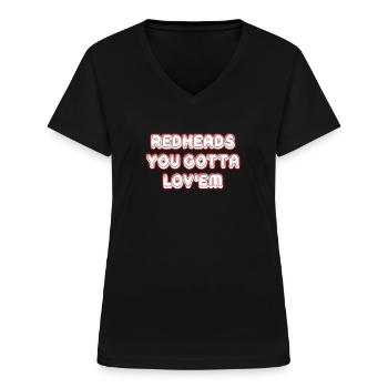 Irish Redhead You Must Love Her St. - Women's V-neck T-shirt - black - Front - Lela (165cm)