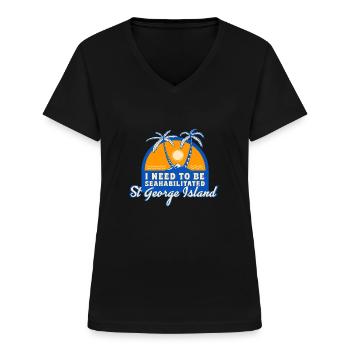I Need To Be Seahabilitated St George Island FL - Frauen-T-Shirt mit V-Ausschnitt - Schwarz - Vorne - Lela (165cm)