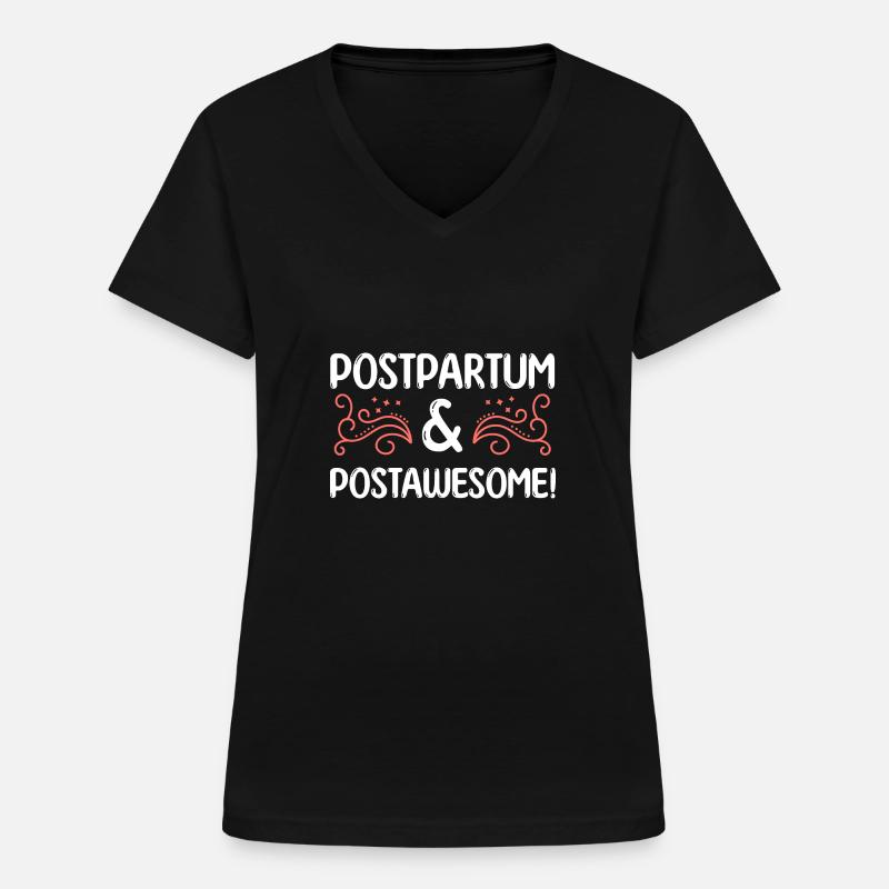 Postpartum & Post Awesome - Women's V-neck T-shirt - black