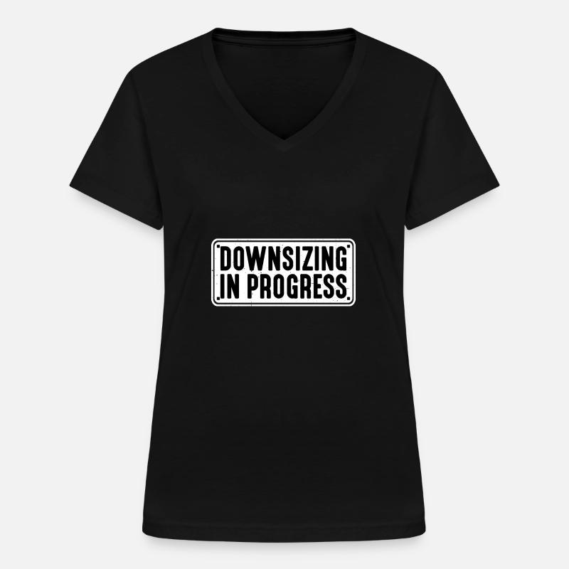 Downsizing In Progress 18 - Women's V-neck T-shirt - black
