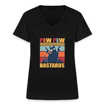 Lustige Katze Pew Pew Bastards Madafakas - Frauen-T-Shirt mit V-Ausschnitt - Schwarz - Vorne - Lela (165cm)