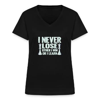 Ich verliere nie, entweder ich gewinne oder ich - Frauen-T-Shirt mit V-Ausschnitt - Schwarz - Vorne - Lela (165cm)