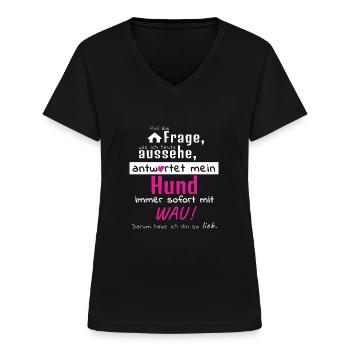 Hundeschule Hundeliebe Hundeliebhaber Spruch Wau! - Frauen-T-Shirt mit V-Ausschnitt - Schwarz - Vorne - Lela (165cm)