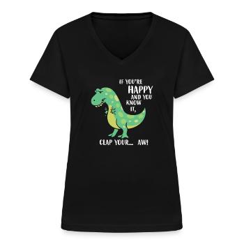Dinosaurier T-Rex Dino Tyrannosaurus Spruch Humor - Frauen-T-Shirt mit V-Ausschnitt - Schwarz - Vorne - Lela (165cm)