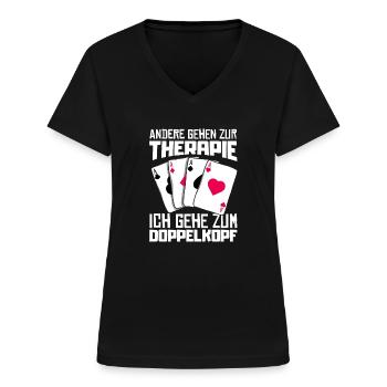 Andere gehen zur Therapie ich gehe zum Doppelkopf - Frauen-T-Shirt mit V-Ausschnitt - Schwarz - Vorne - Lela (165cm)