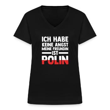 Ich habe keine Angst meine Freundin ist Polin - Frauen-T-Shirt mit V-Ausschnitt - Schwarz - Vorne - Lela (165cm)