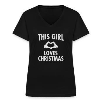 This Girl Loves Christmas - Frauen-T-Shirt mit V-Ausschnitt - Schwarz - Vorne - Lela (165cm)