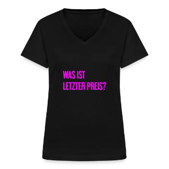 Was ist letzter Preis? - Frauen-T-Shirt mit V-Ausschnitt - Schwarz - Vorne - Lela (165cm)