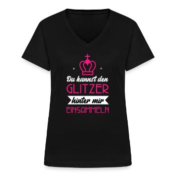 Du kannst den Glitzer hinter mir einsammeln - Frauen-T-Shirt mit V-Ausschnitt - Schwarz - Vorne - Lela (165cm)
