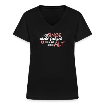 Alt singen - Frauen-T-Shirt mit V-Ausschnitt - Schwarz - Vorne - Lela (165cm)