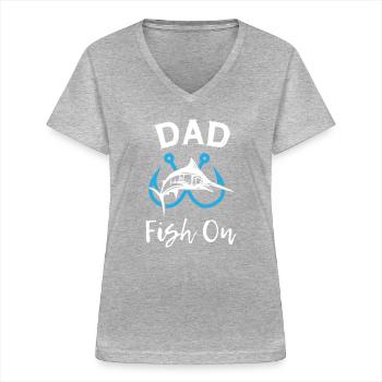 Dad Fish On Fishing - Women's V-neck T-shirt - sports grey - Front - Lela (165cm)