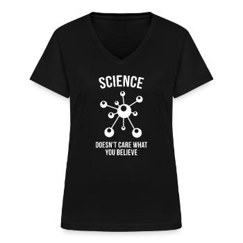 Der Wissenschaft ist es egal, was du glaubst - Frauen-T-Shirt mit V-Ausschnitt - Schwarz - Vorne - Lela (165cm)