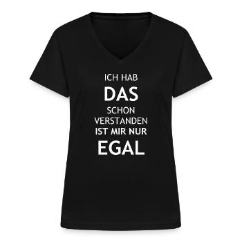 lustiger cooler Spruch lustige coole Sprüche Humor - Frauen-T-Shirt mit V-Ausschnitt - Schwarz - Vorne - Lela (165cm)