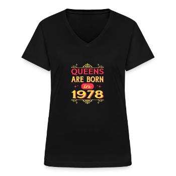 Les reines sont nées en 1978 année d’anniversaire de naissance - T-shirt col V Femme - noir - Devant - Lela (165cm)