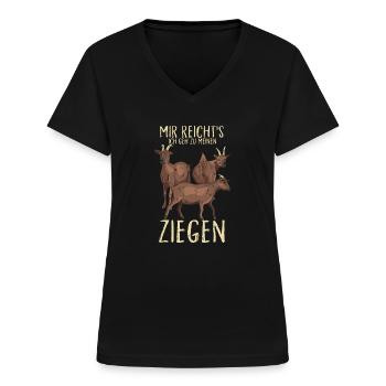 Mir reichts ich geh zu meinen Ziegen Bauernhof Ges - Frauen-T-Shirt mit V-Ausschnitt - Schwarz - Vorne - Lela (165cm)