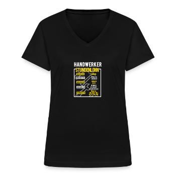 Handwerker Sprüche von Handwerk für Handwerker - Frauen-T-Shirt mit V-Ausschnitt - Schwarz - Vorne - Lela (165cm)