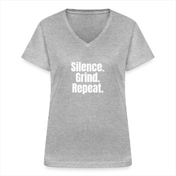Silence. Croûte. Répéter. – Chemise de motivation - T-shirt col V Femme - gris chiné - Devant - Lela (165cm)