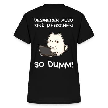 Kawaii Katze T-Shirt –Deswegen sind Menschen dumm! - Frauen-T-Shirt mit V-Ausschnitt - Schwarz - Hinten - Zoe (177cm)