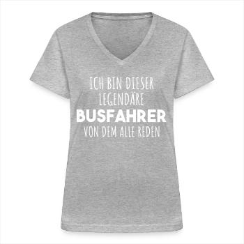 Busfahrer Spruch - Frauen-T-Shirt mit V-Ausschnitt - Grau meliert - Vorne - Lela (165cm)