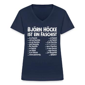 Faschist Björn Höcke - Frauen-T-Shirt mit V-Ausschnitt - Navy - Vorne - Lela (165cm)