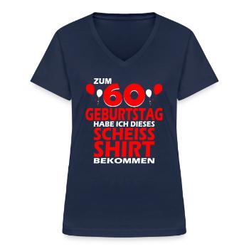 60 Jahre Lustiges 60 Geburtstag Birthday Geschenk - Frauen-T-Shirt mit V-Ausschnitt - Navy - Vorne - Lela (165cm)