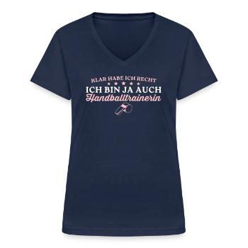 Handballtrainerin Klar habe ich recht - Frauen-T-Shirt mit V-Ausschnitt - Navy - Vorne - Lela (165cm)