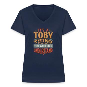 Het is een Toby-ding dat je niet zou begrijpen - Toby - Vrouwen T-shirt met V-hals - navy - Voor - Lela (165cm)