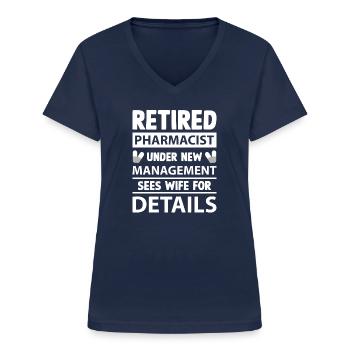 beruf apotheker in rente pharmazeut apotheke - Frauen-T-Shirt mit V-Ausschnitt - Navy - Vorne - Lela (165cm)