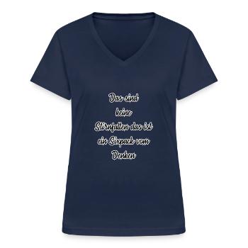 Witzige lustige Sprüche - Frauen-T-Shirt mit V-Ausschnitt - Navy - Vorne - Lela (165cm)