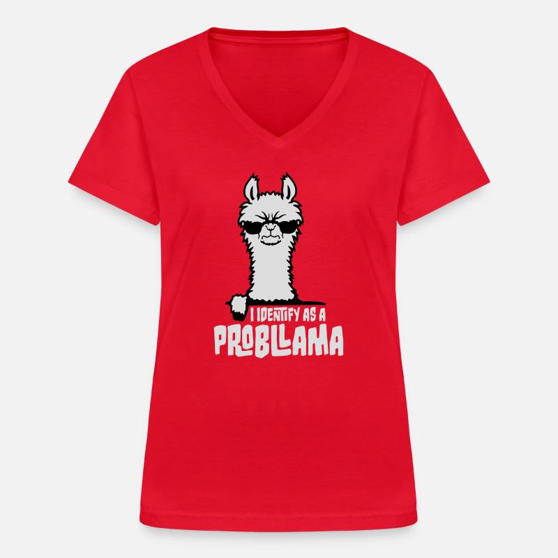 I Identify As A Probllama Cool Lama Problem Spruch - Women's V-neck T-shirt - red