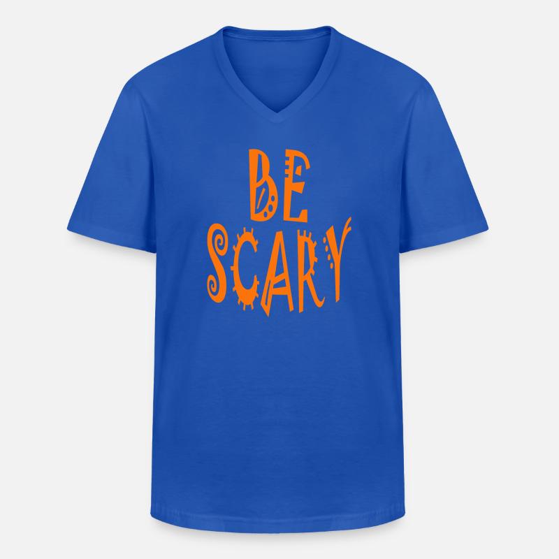 Sei beängstigend - Männer-T-Shirt mit V-Ausschnitt - Royalblau