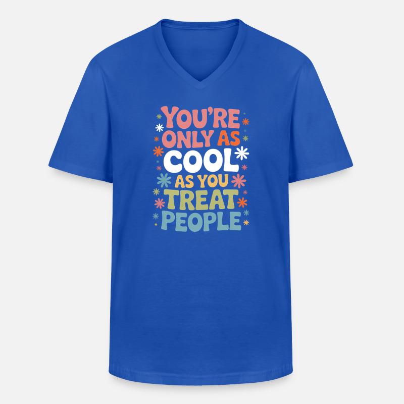 Spruch Statement Respekt Freundlichkeit Geschenk - Männer-T-Shirt mit V-Ausschnitt - Royalblau